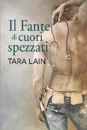 [Love in Laguna 02] • Il Fante Di Cuori Spezzati